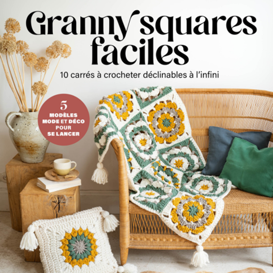 Granny squares faciles - Editions Eyrolles