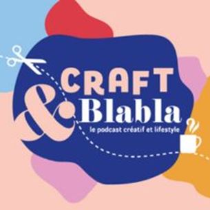 Craft and Blabla podcast
